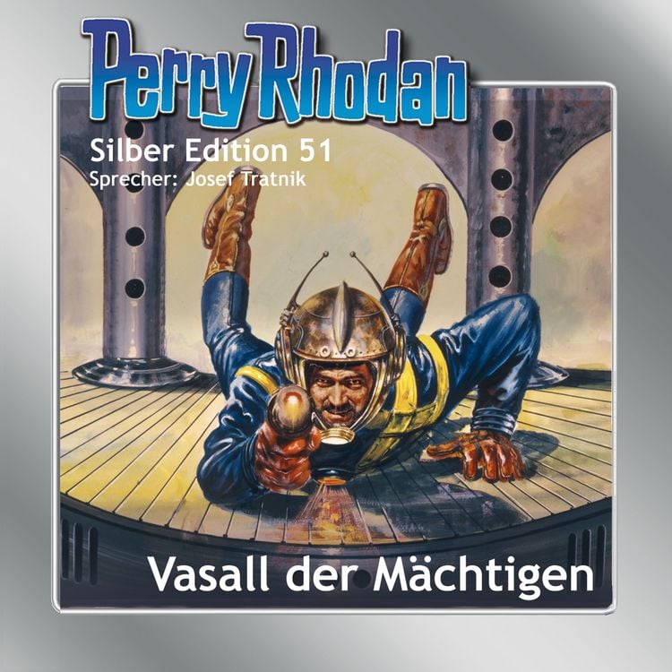 Produktbild: Perry Rhodan Silber Edition 51: Vasall der M&auml;chtigen
