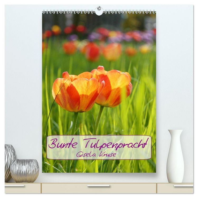 Produktbild: Bunte Tulpenpracht (hochwertiger Premium Wandkalender 2026 DIN A2 hoch), Kunstdruck in Hochglanz