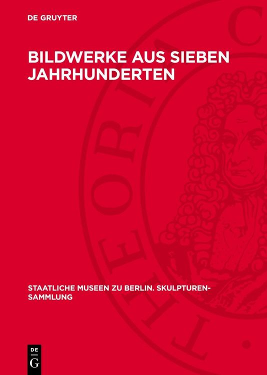 Produktbild: Bildwerke aus sieben Jahrhunderten