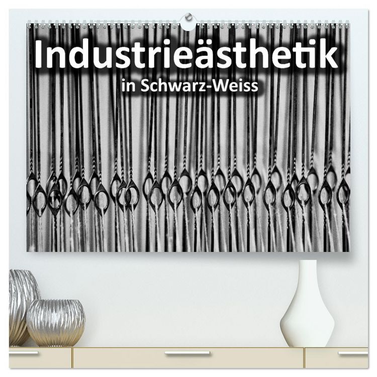 Produktbild: Industrie&auml;sthetik in Schwarz-Weiss (hochwertiger Premium Wandkalender 2026 DIN A2 quer), Kunstdruck in Hochglanz