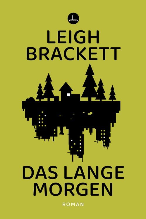 Bild vom Artikel Das lange Morgen vom Autor Leigh Brackett