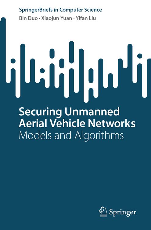 Produktbild: Securing Unmanned Aerial Vehicle Networks