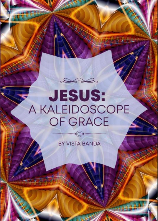 Produktbild: Jesus : A Kaleidoscope Of Grace (KALEIDOSCOPE SERIES, #1)