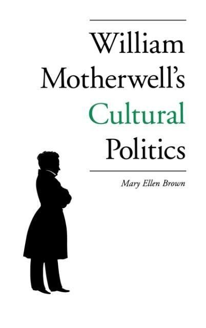 Produktbild: William Motherwell's Cultural Politics
