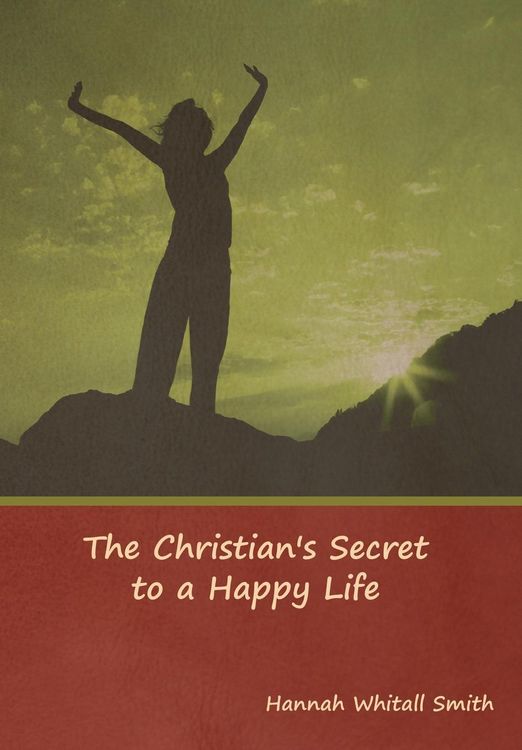 Produktbild: The Christian's Secret to a Happy Life