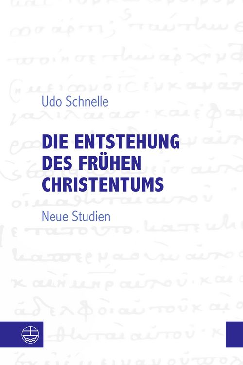 Produktbild: Die Entstehung des fr&uuml;hen Christentums