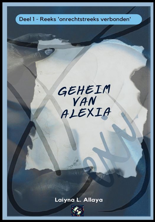 Produktbild: Geheim van Alexia (Reeks 2: Onrechtstreeks verbonden, #1)