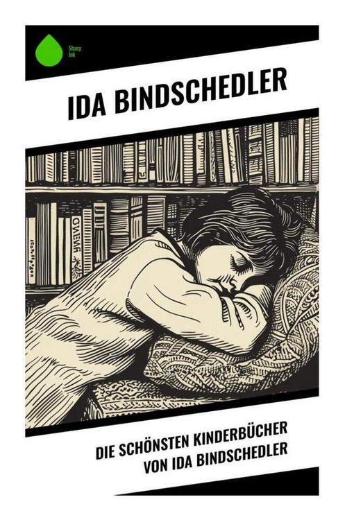 Produktbild: Die sch&ouml;nsten Kinderb&uuml;cher von Ida Bindschedler
