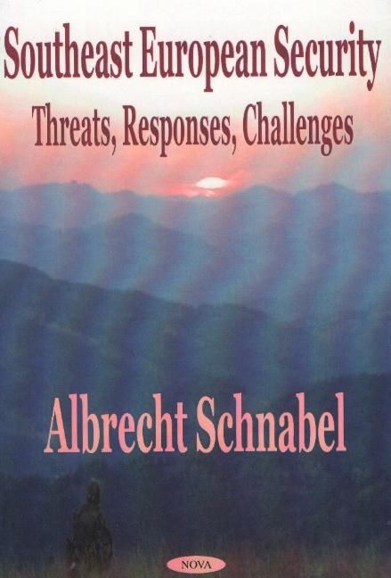 Produktbild: Schnabel, A: Southeast European Security