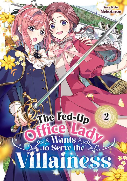 Produktbild: The Fed-Up Office Lady Wants to Serve the Villainess Vol. 2