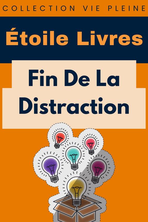 Produktbild: Fin De La Distraction (Collection Vie Pleine, #37)