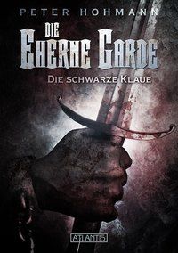 Produktbild: Die Eherne Garde 1: Die schwarze Klaue