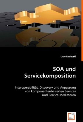 Produktbild: Radetzki, U: SOA und Servicekomposition