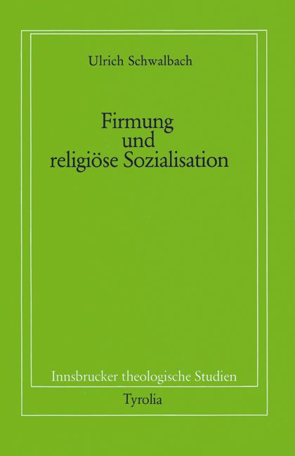 Produktbild: Firmung und religi&ouml;se Sozialisation
