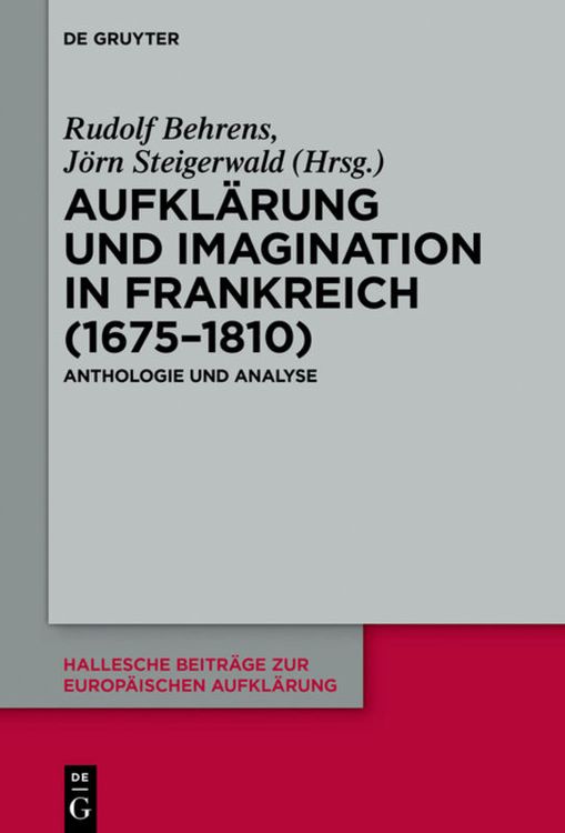 Bild vom Artikel Aufklärung und Imagination in Frankreich (1675-1810) vom Autor Rudolf Behrens