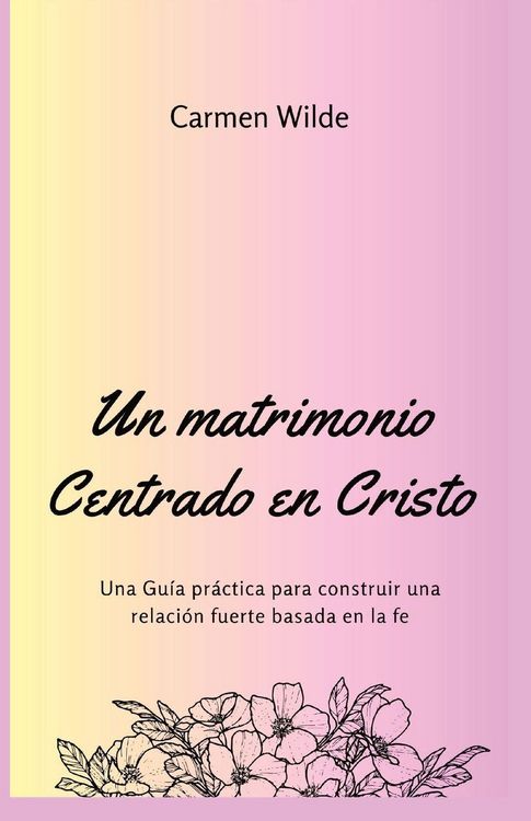 Produktbild: Un matrimonio Centrado en Cristo