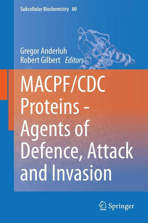 Produktbild: MACPF/CDC Proteins - Agents of Defence, Attack and Invasion