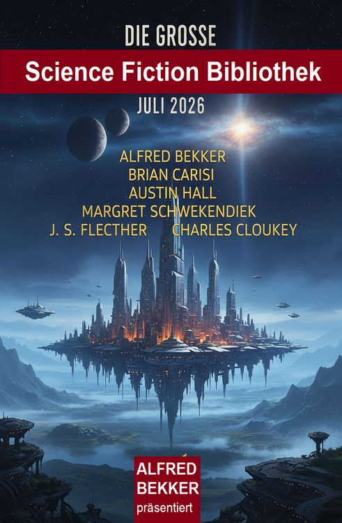 Produktbild: Die gro&szlig;e Science Fiction Bibliothek Juli 2026