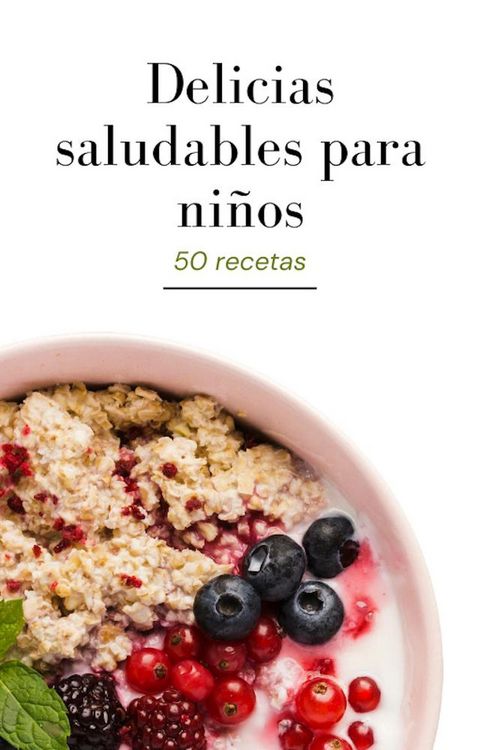 Produktbild: Delicias Saludables para Nin~os