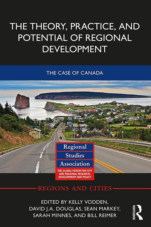 Produktbild: The Theory, Practice and Potential of Regional Development