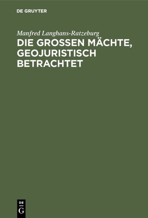 Produktbild: Die gro&szlig;en M&auml;chte, geojuristisch betrachtet
