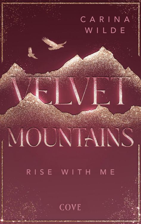 Produktbild: Rise With Me (Velvet Mountains 2)