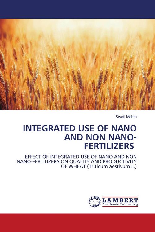 Produktbild: Integrated Use Of Nano and Non Nano-Fertilizers