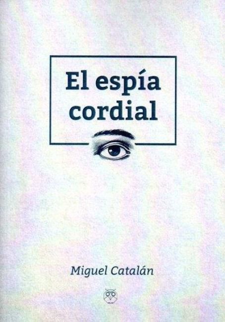 Produktbild: El esp&iacute;a cordial