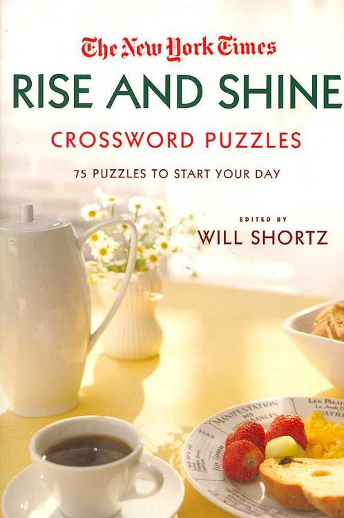 Produktbild: The New York Times Rise and Shine Crossword Puzzles: 75 Puzzles to Start Your Day