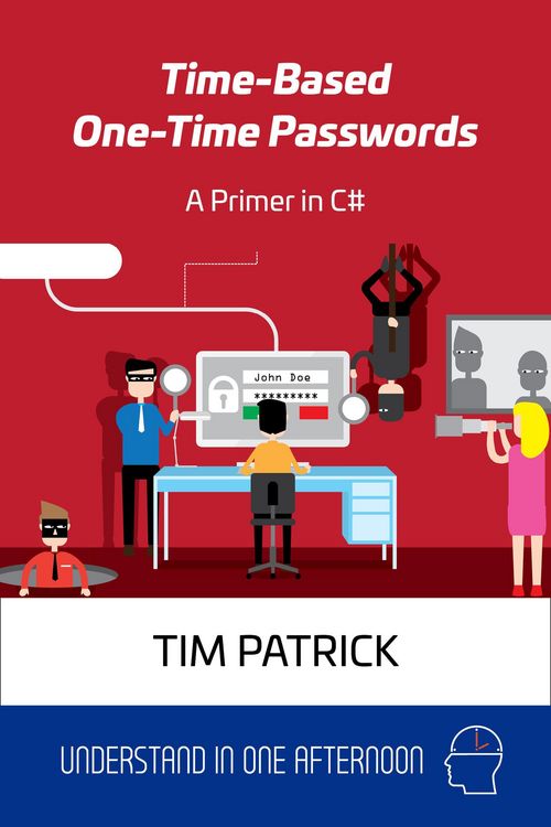 Produktbild: Time-Based One-Time Passwords: A Primer in C# (Understand in One Afternoon)