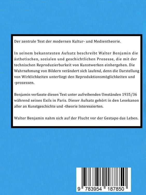Das Kunstwerk im Zeitalter seiner technischen Reproduzierbarkeit
