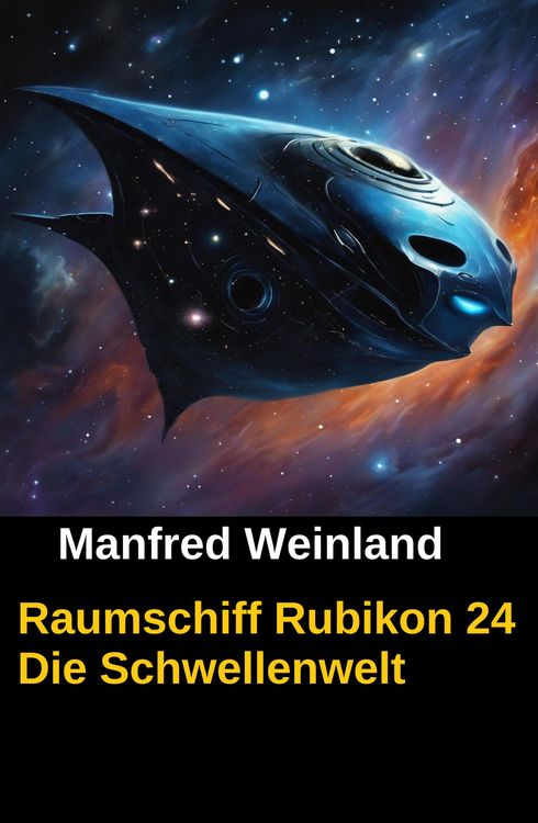 Produktbild: Raumschiff Rubikon 24 Die Schwellenwelt