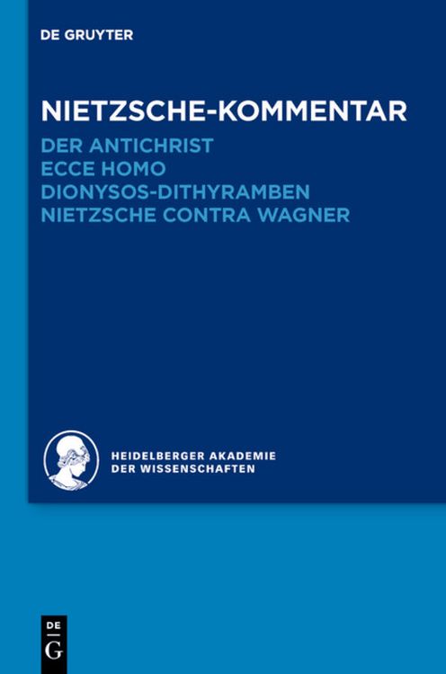 Produktbild: Kommentar zu Nietzsches "Der Antichrist", "Ecce homo", "Dionysos-Dithyramben" und "Nietzsche contra Wagner"