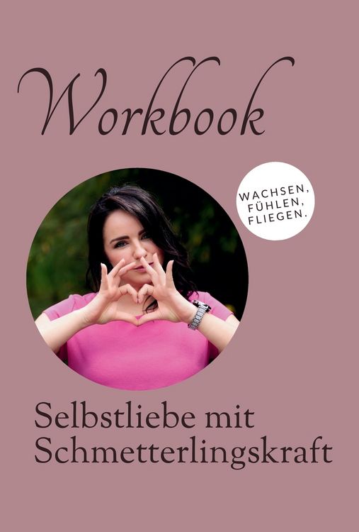 Produktbild: Workbook - Selbstliebe mit Schmetterlingskraft