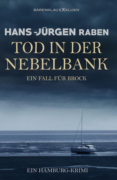 Produktbild: Tod in der Nebelbank - Ein Fall f&uuml;r Brock: Ein Hamburg-Krimi