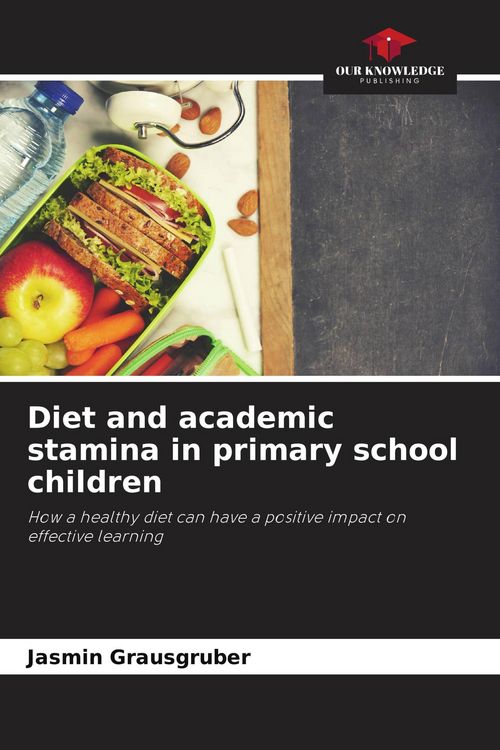 Produktbild: Diet and academic stamina in primary school children