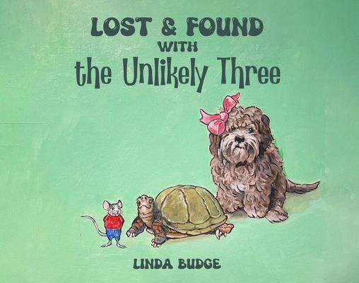 Produktbild: Lost and Found With The Unlikely Three