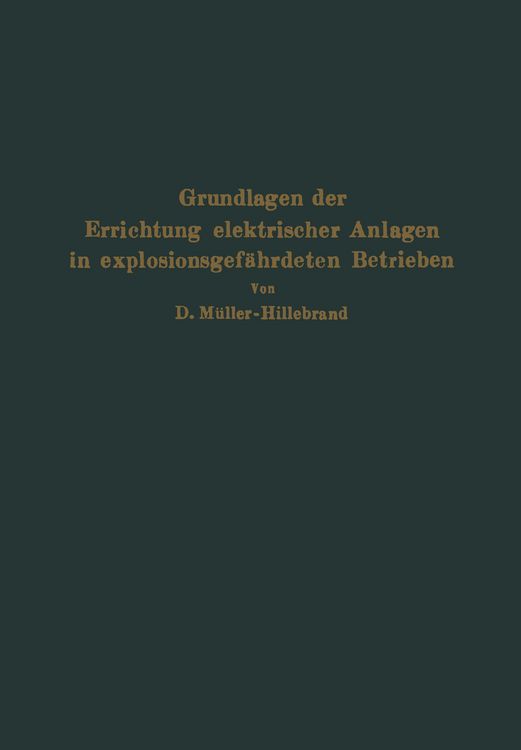 Produktbild: Grundlagen der Errichtung elektrischer Anlagen in explosionsgef&auml;hrdeten Betrieben