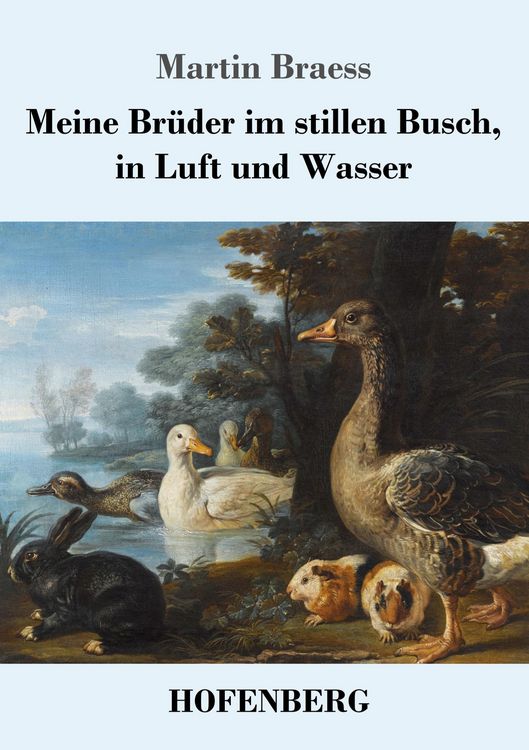 Produktbild: Meine Br&uuml;der im stillen Busch, in Luft und Wasser