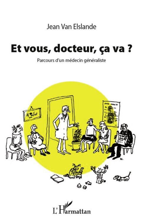 Produktbild: Et vous, docteur, ca va ?