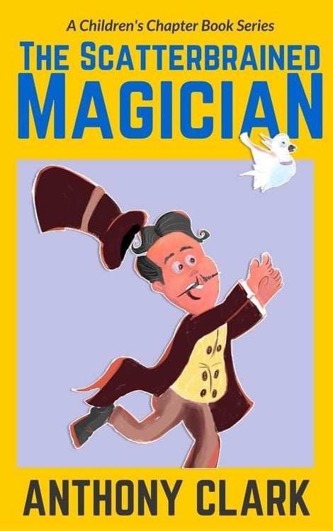Produktbild: The Scatterbrained Magician (The Scatterbrained Magician Series, #1)