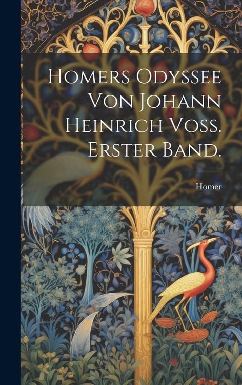 Produktbild: Homers Odyssee von Johann Heinrich Voss. Erster Band.