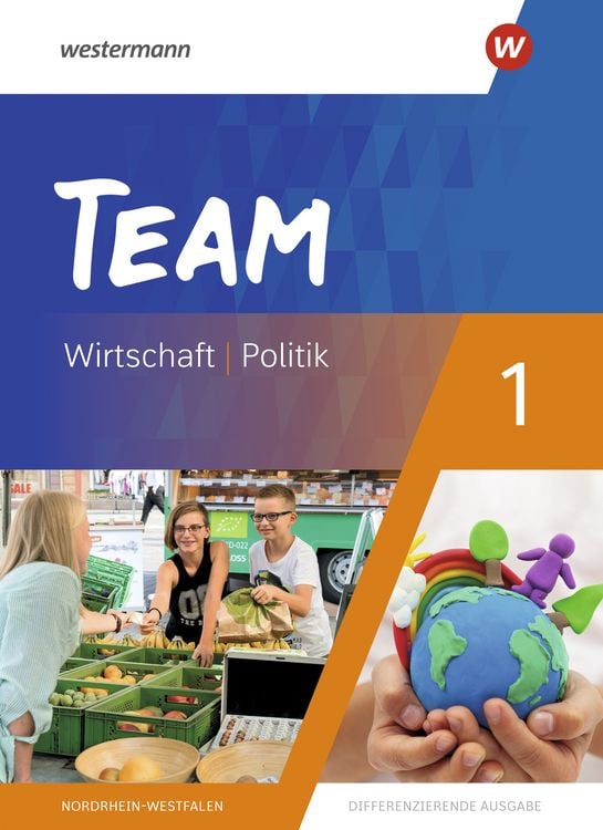 Produktbild: TEAM - Arbeitsb&uuml;cher f&uuml;r Politik und Wirtschaft - Differenzierende Ausgabe Nordrhein-Westfalen &ndash; Ausgabe 2020