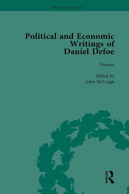 Produktbild: The Political and Economic Writings of Daniel Defoe Vol 6