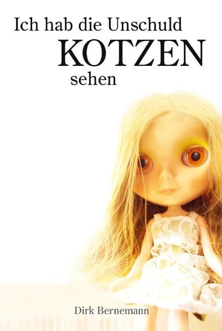Produktbild: Ich hab die Unschuld kotzen sehen Bd. 1