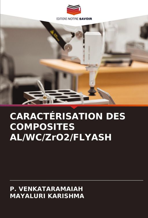 Produktbild: CARACT&Eacute;RISATION DES COMPOSITES AL/WC/ZrO2/FLYASH