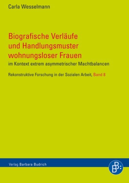 Bild vom Artikel Biografische Verläufe und Handlungsmuster wohnungsloser Frauen vom Autor Carla Wesselmann