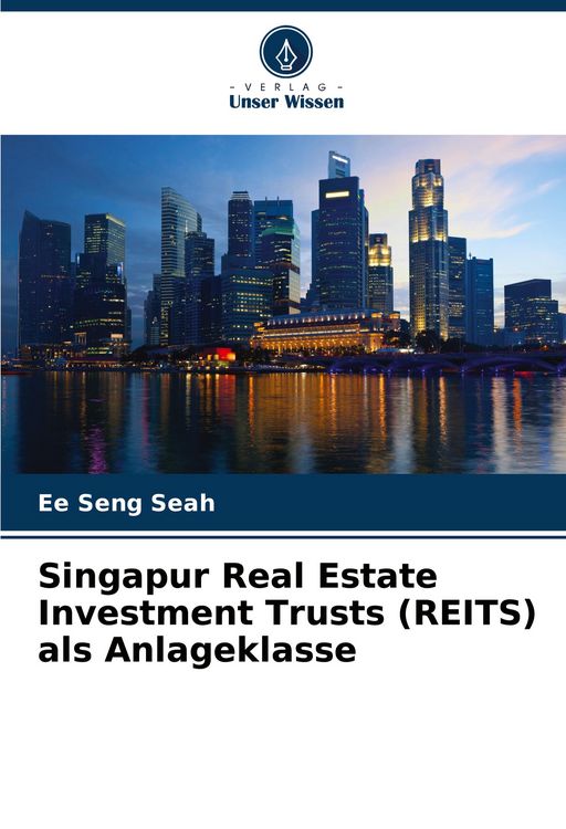 Produktbild: Singapur Real Estate Investment Trusts (REITS) als Anlageklasse