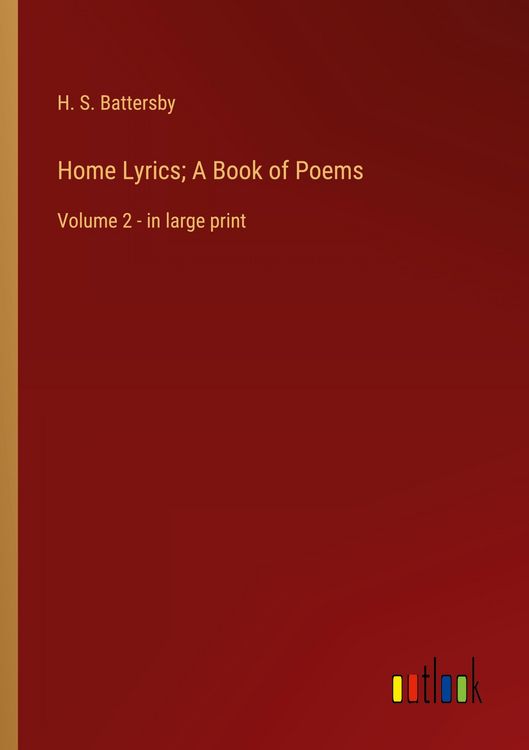 Produktbild: Home Lyrics; A Book of Poems
