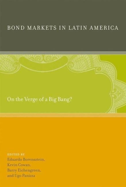 Produktbild: Bond Markets in Latin America: On the Verge of a Big Bang?